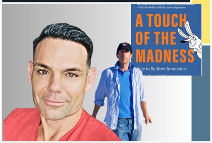 A Touch of the Madness | Larry Kasanoff